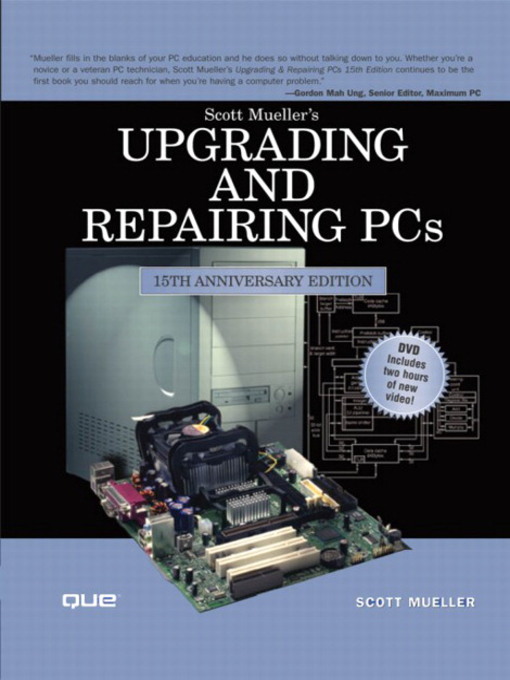Title details for Upgrading and Repairing PCs by Scott Mueller - Available